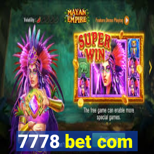 7778 bet com
